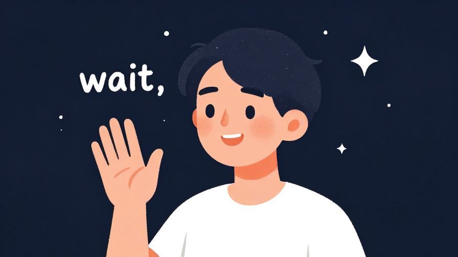 Illustration of a smiling person with a gentle look, softly waving a hand “wait,” surrounded by floating stars and soft dots