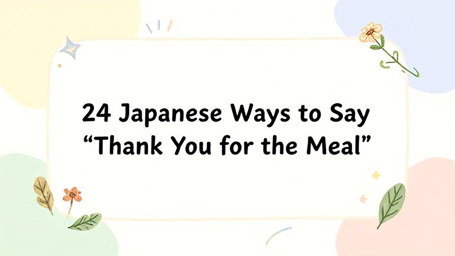 Illustration%20of%20playful%2C%20precise%2C%20sharp%20text%20%E2%80%9C24%20Japanese%20Ways%20to%20Say%20%E2%80%9CThank%20You%20for%20the%20Meal%E2%80%9D%E2%80%9D%2C%20centered%20inside%20a%20thin%20rounded%20rectangle.%20Soft%2C%20hand-drawn%20elements%20including%20Florals%2C%20Floating%20leaves%2C%20Light%20rays%2C%20Stars%2C%20Curved%20lines%20are%20placed%20outside%20the%20rectangle%2C%20loosely%20arranged%20and%20asymmetrical.%20Set%20on%20a%20soft%20pastel%20multicolor%20background%20with%20visible%20white%2Fivory%20space%2C%20light%20and%20airy.