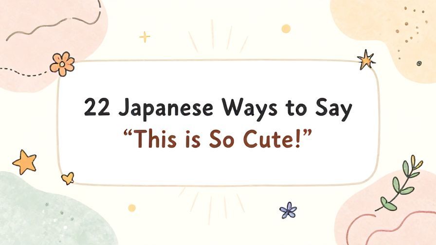 Illustration%20of%20playful%2C%20precise%2C%20sharp%20text%20%E2%80%9C22%20Japanese%20Ways%20to%20Say%20%E2%80%9CThis%20is%20So%20Cute!%E2%80%9D%E2%80%9D%2C%20centered%20inside%20a%20thin%20rounded%20rectangle.%20Soft%2C%20hand-drawn%20elements%20including%20Florals%2C%20Gentle%20waves%2C%20Stars%2C%20Light%20rays%2C%20Floating%20leaves%20are%20placed%20outside%20the%20rectangle%2C%20loosely%20arranged%20and%20asymmetrical.%20Set%20on%20a%20soft%20pastel%20multicolor%20background%20with%20visible%20white%2Fivory%20space%2C%20light%20and%20airy.