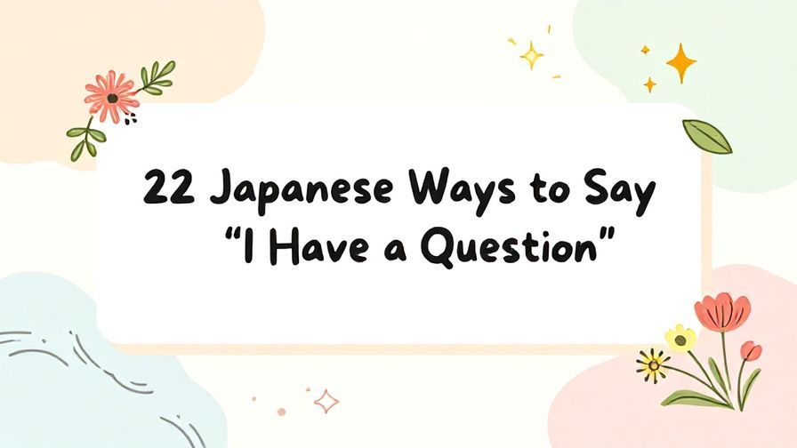 Illustration%20of%20playful%2C%20precise%2C%20sharp%20text%20%E2%80%9C22%20Japanese%20Ways%20to%20Say%20%E2%80%9CI%20Have%20a%20Question%E2%80%9D%E2%80%9D%2C%20centered%20inside%20a%20thin%20rounded%20rectangle.%20Soft%2C%20hand-drawn%20elements%20including%20Florals%2C%20Gentle%20waves%2C%20Floating%20leaves%2C%20Stars%2C%20Light%20rays%20are%20placed%20outside%20the%20rectangle%2C%20loosely%20arranged%20and%20asymmetrical.%20Set%20on%20a%20soft%20pastel%20multicolor%20background%20with%20visible%20white%2Fivory%20space%2C%20light%20and%20airy.