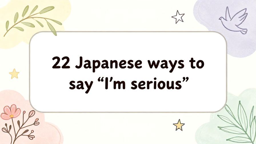 Illustration%20of%20playful%2C%20precise%2C%20sharp%20text%20%E2%80%9C22%20Japanese%20ways%20to%20say%20%E2%80%9CI%27m%20serious%E2%80%9D%E2%80%9D%2C%20centered%20inside%20a%20thin%20rounded%20rectangle.%20Soft%2C%20hand-drawn%20elements%20including%20Florals%2C%20Floating%20leaves%2C%20Doves%2C%20Stars%20are%20placed%20outside%20the%20rectangle%2C%20loosely%20arranged%20and%20asymmetrical.%20Set%20on%20a%20soft%20pastel%20multicolor%20background%20with%20visible%20white%2Fivory%20space%2C%20light%20and%20airy.