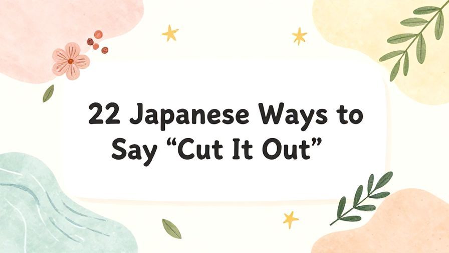 Illustration%20of%20playful%2C%20precise%2C%20sharp%20text%20%E2%80%9C22%20Japanese%20Ways%20to%20Say%20%E2%80%9CCut%20It%20Out%E2%80%9D%E2%80%9D%2C%20centered%20inside%20a%20thin%20rounded%20rectangle.%20Soft%2C%20hand-drawn%20elements%20including%20Florals%2C%20Gentle%20waves%2C%20Floating%20leaves%2C%20Olive%20branches%2C%20Stars%20are%20placed%20outside%20the%20rectangle%2C%20loosely%20arranged%20and%20asymmetrical.%20Set%20on%20a%20soft%20pastel%20multicolor%20background%20with%20visible%20white%2Fivory%20space%2C%20light%20and%20airy.
