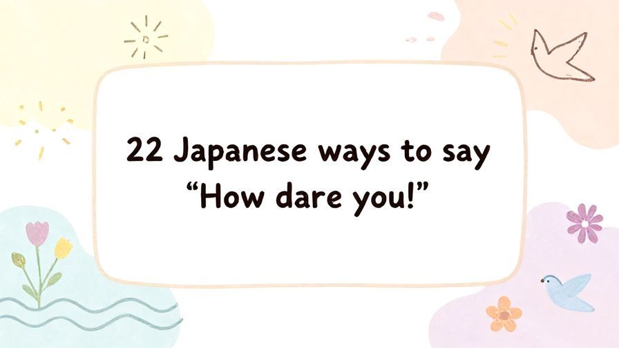 Illustration%20of%20playful%2C%20precise%2C%20sharp%20text%20%E2%80%9C22%20Japanese%20ways%20to%20say%20%E2%80%9CHow%20dare%20you%21%E2%80%9D%E2%80%9D%2C%20centered%20inside%20a%20thin%20rounded%20rectangle.%20Soft%2C%20hand-drawn%20elements%20including%20Florals%2C%20Gentle%20waves%2C%20Doves%2C%20Light%20rays%20are%20placed%20outside%20the%20rectangle%2C%20loosely%20arranged%20and%20asymmetrical.%20Set%20on%20a%20soft%20pastel%20multicolor%20background%20with%20visible%20white%2Fivory%20space%2C%20light%20and%20airy.