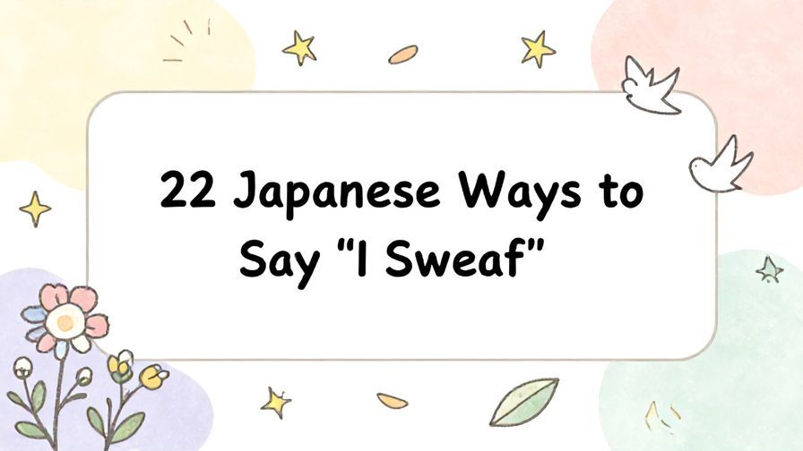 Illustration%20of%20playful%2C%20precise%2C%20sharp%20text%20%E2%80%9C22%20Japanese%20Ways%20to%20Say%20%E2%80%9CI%20Swear%E2%80%9D%E2%80%9D%2C%20centered%20inside%20a%20thin%20rounded%20rectangle.%20Soft%2C%20hand-drawn%20elements%20including%20Florals%2C%20Doves%2C%20Stars%2C%20Light%20rays%2C%20Floating%20leaves%20are%20placed%20outside%20the%20rectangle%2C%20loosely%20arranged%20and%20asymmetrical.%20Set%20on%20a%20soft%20pastel%20multicolor%20background%20with%20visible%20white%2Fivory%20space%2C%20light%20and%20airy.