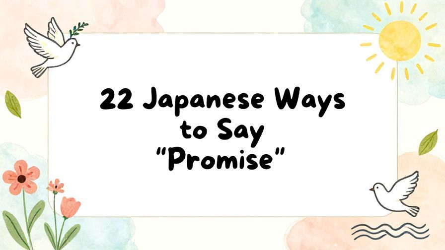 Illustration%20of%20playful%2C%20precise%2C%20sharp%20text%20%E2%80%9C22%20Japanese%20Ways%20to%20Say%20%E2%80%9CPromise%E2%80%9D%E2%80%9D%2C%20centered%20inside%20a%20thin%20rounded%20rectangle.%20Soft%2C%20hand-drawn%20elements%20including%20Florals%2C%20Doves%2C%20Sun%20rays%2C%20Floating%20leaves%2C%20Gentle%20waves%20are%20placed%20outside%20the%20rectangle%2C%20loosely%20arranged%20and%20asymmetrical.%20Set%20on%20a%20soft%20pastel%20multicolor%20background%20with%20visible%20white%2Fivory%20space%2C%20light%20and%20airy.