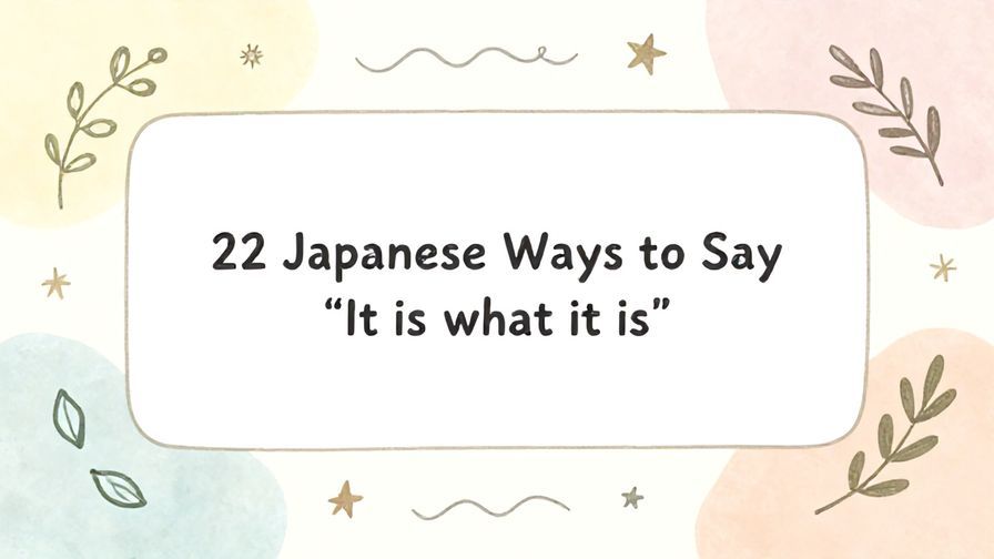 Illustration%20of%20playful%2C%20precise%2C%20sharp%20text%20%E2%80%9C22%20Japanese%20Ways%20to%20Say%20%E2%80%9CIt%20is%20what%20it%20is%E2%80%9D%E2%80%9D%2C%20centered%20inside%20a%20thin%20rounded%20rectangle.%20Soft%2C%20hand-drawn%20elements%20including%20Florals%2C%20Gentle%20waves%2C%20Floating%20leaves%2C%20Olive%20branches%2C%20Stars%20are%20placed%20outside%20the%20rectangle%2C%20loosely%20arranged%20and%20asymmetrical.%20Set%20on%20a%20soft%20pastel%20multicolor%20background%20with%20visible%20white%2Fivory%20space%2C%20light%20and%20airy.