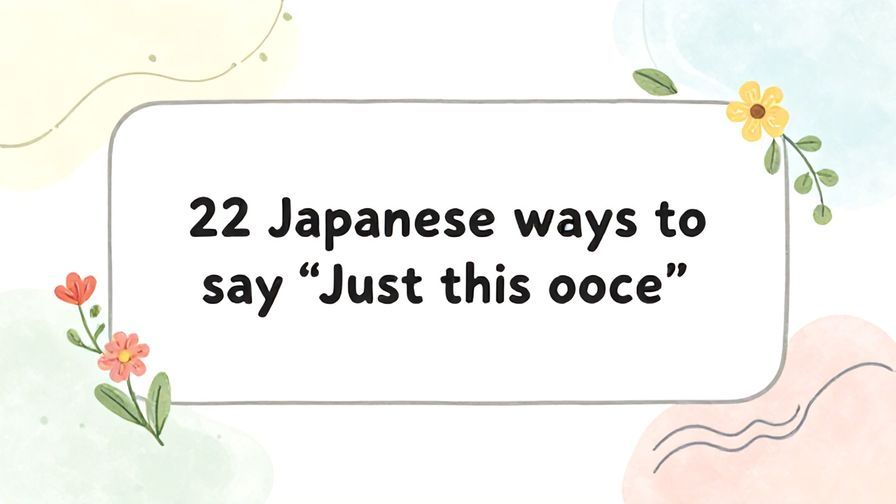 Illustration%20of%20playful%2C%20precise%2C%20sharp%20text%20%E2%80%9C22%20Japanese%20ways%20to%20say%20%E2%80%9CJust%20this%20once%E2%80%9D%E2%80%9D%2C%20centered%20inside%20a%20thin%20rounded%20rectangle.%20Soft%2C%20hand-drawn%20elements%20including%20Florals%2C%20Gentle%20waves%2C%20Floating%20leaves%20are%20placed%20outside%20the%20rectangle%2C%20loosely%20arranged%20and%20asymmetrical.%20Set%20on%20a%20soft%20pastel%20multicolor%20background%20with%20visible%20white%2Fivory%20space%2C%20light%20and%20airy.