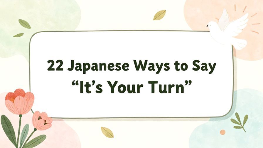 Illustration%20of%20playful%2C%20precise%2C%20sharp%20text%20%E2%80%9C22%20Japanese%20Ways%20to%20Say%20%E2%80%9CIt%E2%80%99s%20Your%20Turn%E2%80%9D%E2%80%9D%2C%20centered%20inside%20a%20thin%20rounded%20rectangle.%20Soft%2C%20hand-drawn%20elements%20including%20Florals%2C%20Doves%2C%20Light%20rays%2C%20Floating%20leaves%20are%20placed%20outside%20the%20rectangle%2C%20loosely%20arranged%20and%20asymmetrical.%20Set%20on%20a%20soft%20pastel%20multicolor%20background%20with%20visible%20white%2Fivory%20space%2C%20light%20and%20airy.