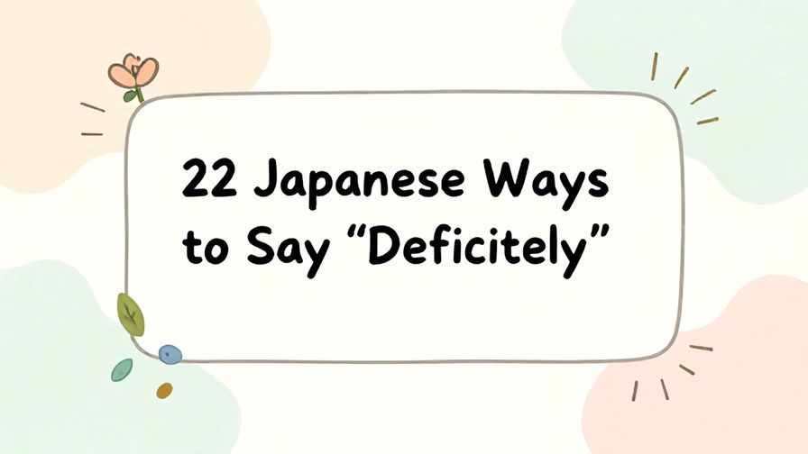 Illustration%20of%20playful%2C%20precise%2C%20sharp%20text%20%E2%80%9C22%20Japanese%20Ways%20to%20Say%20%E2%80%9CDefinitely%E2%80%9D%E2%80%9D%2C%20centered%20inside%20a%20thin%20rounded%20rectangle.%20Soft%2C%20hand-drawn%20elements%20including%20Florals%2C%20Floating%20leaves%2C%20Stars%2C%20Light%20rays%20are%20placed%20outside%20the%20rectangle%2C%20loosely%20arranged%20and%20asymmetrical.%20Set%20on%20a%20soft%20pastel%20multicolor%20background%20with%20visible%20white%2Fivory%20space%2C%20light%20and%20airy.