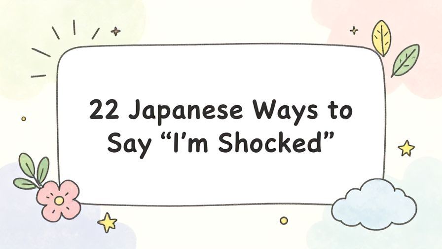 Illustration%20of%20playful%2C%20precise%2C%20sharp%20text%20%E2%80%9C22%20Japanese%20Ways%20to%20Say%20%E2%80%9CI%E2%80%99m%20Shocked%E2%80%9D%E2%80%9D%2C%20centered%20inside%20a%20thin%20rounded%20rectangle.%20Soft%2C%20hand-drawn%20elements%20including%20Florals%2C%20Stars%2C%20Light%20rays%2C%20Floating%20leaves%2C%20Heavenly%20clouds%20are%20placed%20outside%20the%20rectangle%2C%20loosely%20arranged%20and%20asymmetrical.%20Set%20on%20a%20soft%20pastel%20multicolor%20background%20with%20visible%20white%2Fivory%20space%2C%20light%20and%20airy.