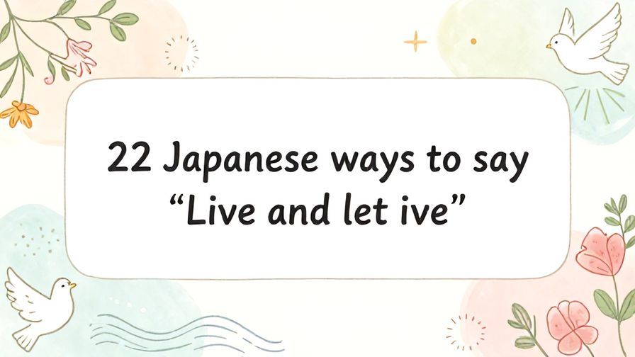 Illustration%20of%20playful%2C%20precise%2C%20sharp%20text%20%E2%80%9C22%20Japanese%20ways%20to%20say%20%E2%80%9CLive%20and%20let%20live%E2%80%9D%E2%80%9D%2C%20centered%20inside%20a%20thin%20rounded%20rectangle.%20Soft%2C%20hand-drawn%20elements%20including%20Florals%2C%20Doves%2C%20Gentle%20waves%2C%20Light%20rays%20are%20placed%20outside%20the%20rectangle%2C%20loosely%20arranged%20and%20asymmetrical.%20Set%20on%20a%20soft%20pastel%20multicolor%20background%20with%20visible%20white%2Fivory%20space%2C%20light%20and%20airy.