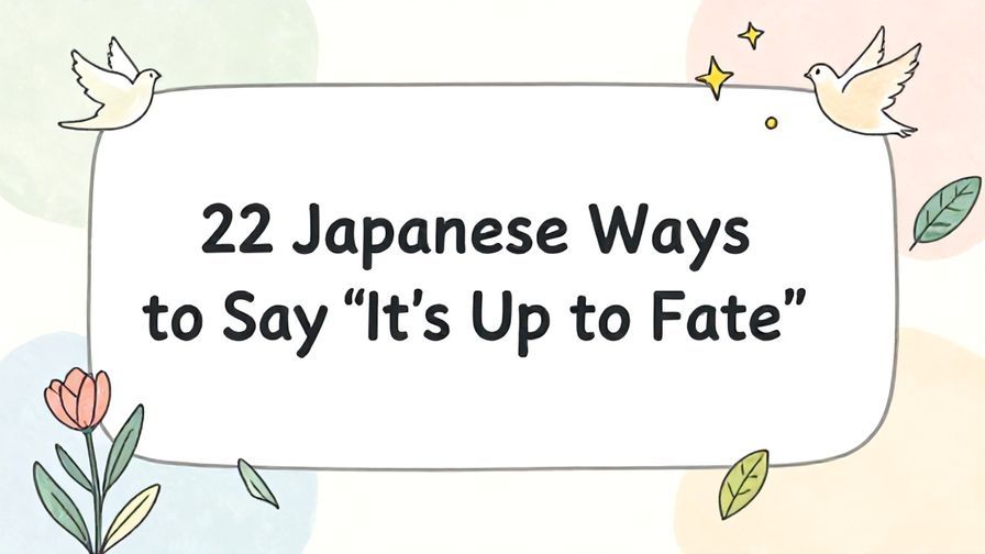 Illustration%20of%20playful%2C%20precise%2C%20sharp%20text%20%E2%80%9C22%20Japanese%20Ways%20to%20Say%20%E2%80%9CIt%E2%80%99s%20Up%20to%20Fate%E2%80%9D%E2%80%9D%2C%20centered%20inside%20a%20thin%20rounded%20rectangle.%20Soft%2C%20hand-drawn%20elements%20including%20Florals%2C%20Floating%20leaves%2C%20Doves%2C%20Stars%20are%20placed%20outside%20the%20rectangle%2C%20loosely%20arranged%20and%20asymmetrical.%20Set%20on%20a%20soft%20pastel%20multicolor%20background%20with%20visible%20white%2Fivory%20space%2C%20light%20and%20airy.
