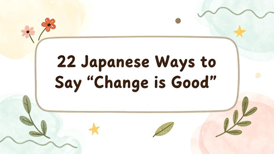 Illustration%20of%20playful%2C%20precise%2C%20sharp%20text%20%E2%80%9C22%20Japanese%20Ways%20to%20Say%20%E2%80%9CChange%20is%20Good%E2%80%9D%E2%80%9D%2C%20centered%20inside%20a%20thin%20rounded%20rectangle.%20Soft%2C%20hand-drawn%20elements%20including%20Florals%2C%20Gentle%20waves%2C%20Floating%20leaves%2C%20Olive%20branches%2C%20Stars%20are%20placed%20outside%20the%20rectangle%2C%20loosely%20arranged%20and%20asymmetrical.%20Set%20on%20a%20soft%20pastel%20multicolor%20background%20with%20visible%20white%2Fivory%20space%2C%20light%20and%20airy.