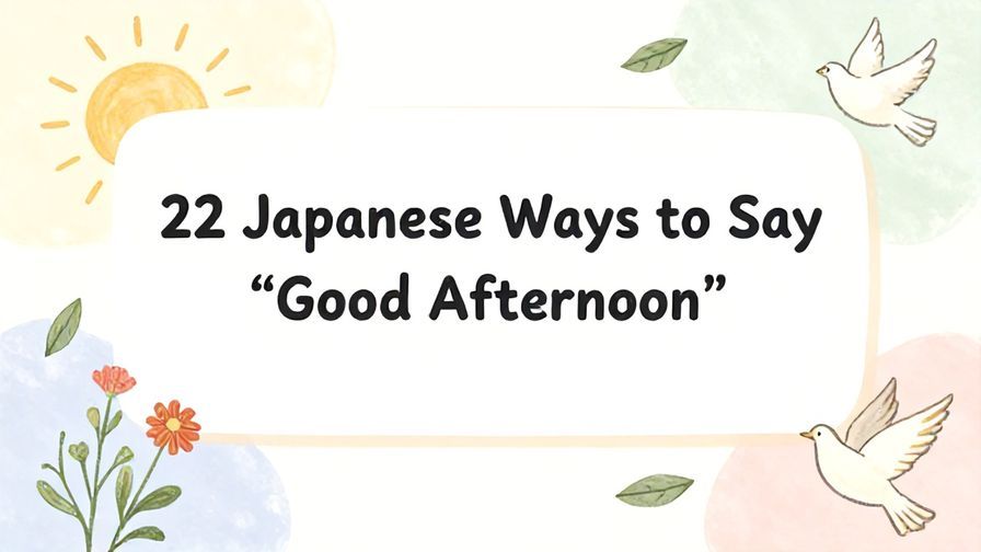 Illustration%20of%20playful%2C%20precise%2C%20sharp%20text%20%E2%80%9C22%20Japanese%20Ways%20to%20Say%20%E2%80%9CGood%20Afternoon%E2%80%9D%E2%80%9D%2C%20centered%20inside%20a%20thin%20rounded%20rectangle.%20Soft%2C%20hand-drawn%20elements%20including%20Florals%2C%20Sun%20rays%2C%20Floating%20leaves%2C%20Light%20rays%2C%20Doves%20are%20placed%20outside%20the%20rectangle%2C%20loosely%20arranged%20and%20asymmetrical.%20Set%20on%20a%20soft%20pastel%20multicolor%20background%20with%20visible%20white%2Fivory%20space%2C%20light%20and%20airy.