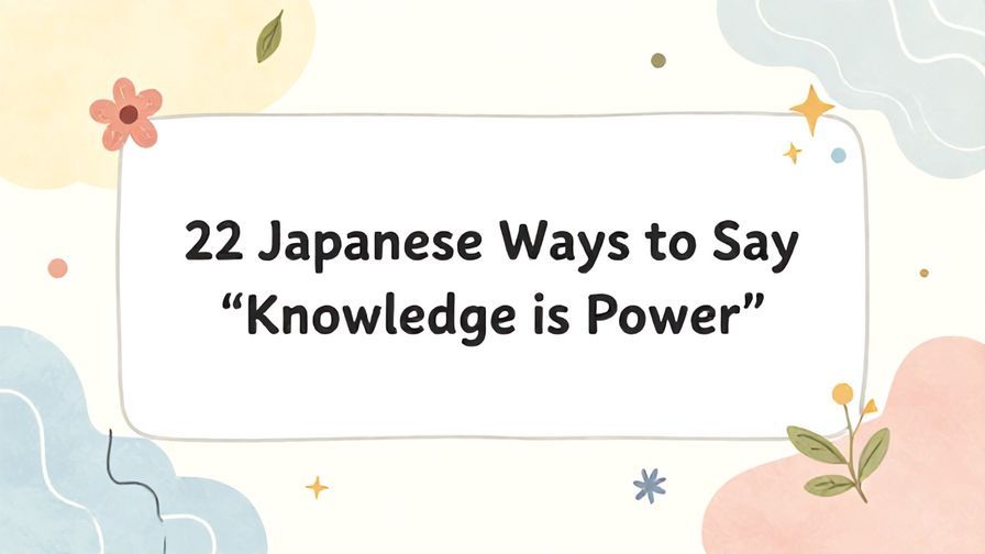 Illustration%20of%20playful%2C%20precise%2C%20sharp%20text%20%E2%80%9C22%20Japanese%20Ways%20to%20Say%20%E2%80%9CKnowledge%20is%20Power%E2%80%9D%E2%80%9D%2C%20centered%20inside%20a%20thin%20rounded%20rectangle.%20Soft%2C%20hand-drawn%20elements%20including%20Florals%2C%20Gentle%20waves%2C%20Floating%20leaves%2C%20Stars%20are%20placed%20outside%20the%20rectangle%2C%20loosely%20arranged%20and%20asymmetrical.%20Set%20on%20a%20soft%20pastel%20multicolor%20background%20with%20visible%20white%2Fivory%20space%2C%20light%20and%20airy.