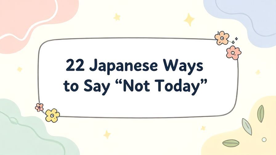 Illustration%20of%20playful%2C%20precise%2C%20sharp%20text%20%E2%80%9C22%20Japanese%20Ways%20to%20Say%20%E2%80%9CNot%20Today%E2%80%9D%E2%80%9D%2C%20centered%20inside%20a%20thin%20rounded%20rectangle.%20Soft%2C%20hand-drawn%20elements%20including%20Florals%2C%20Gentle%20waves%2C%20Floating%20leaves%2C%20Stars%2C%20Light%20rays%20are%20placed%20outside%20the%20rectangle%2C%20loosely%20arranged%20and%20asymmetrical.%20Set%20on%20a%20soft%20pastel%20multicolor%20background%20with%20visible%20white%2Fivory%20space%2C%20light%20and%20airy.