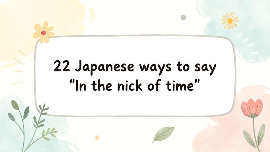 Illustration%20of%20playful%2C%20precise%2C%20sharp%20text%20%E2%80%9C22%20Japanese%20ways%20to%20say%20%E2%80%9CIn%20the%20nick%20of%20time%E2%80%9D%E2%80%9D%2C%20centered%20inside%20a%20thin%20rounded%20rectangle.%20Soft%2C%20hand-drawn%20elements%20including%20Florals%2C%20Light%20rays%2C%20Floating%20leaves%20are%20placed%20outside%20the%20rectangle%2C%20loosely%20arranged%20and%20asymmetrical.%20You%20may%20mix%20freely%20and%20use%20any%20of%20the%20elements%20that%20best%20match%20the%20context%3B%20these%20are%20examples%2C%20not%20restrictions.%20Set%20on%20a%20soft%20pastel%20multicolor%20background%20with%20visible%20white%2Fivory%20space%2C%20light%20and%20airy.