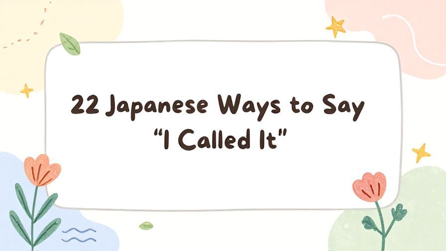Illustration%20of%20playful%2C%20precise%2C%20sharp%20text%20%E2%80%9C22%20Japanese%20Ways%20to%20Say%20%E2%80%9CI%20Called%20It%E2%80%9D%E2%80%9D%2C%20centered%20inside%20a%20thin%20rounded%20rectangle.%20Soft%2C%20hand-drawn%20elements%20including%20Florals%2C%20Gentle%20waves%2C%20Stars%2C%20Floating%20leaves%20are%20placed%20outside%20the%20rectangle%2C%20loosely%20arranged%20and%20asymmetrical.%20Set%20on%20a%20soft%20pastel%20multicolor%20background%20with%20visible%20white%2Fivory%20space%2C%20light%20and%20airy.