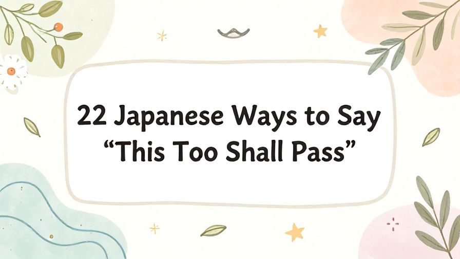 Illustration%20of%20playful%2C%20precise%2C%20sharp%20text%20%E2%80%9C22%20Japanese%20Ways%20to%20Say%20%E2%80%9CThis%20Too%20Shall%20Pass%E2%80%9D%E2%80%9D%2C%20centered%20inside%20a%20thin%20rounded%20rectangle.%20Soft%2C%20hand-drawn%20elements%20including%20Florals%2C%20Gentle%20waves%2C%20Floating%20leaves%2C%20Olive%20branches%2C%20Stars%20are%20placed%20outside%20the%20rectangle%2C%20loosely%20arranged%20and%20asymmetrical.%20Set%20on%20a%20soft%20pastel%20multicolor%20background%20with%20visible%20white%2Fivory%20space%2C%20light%20and%20airy.